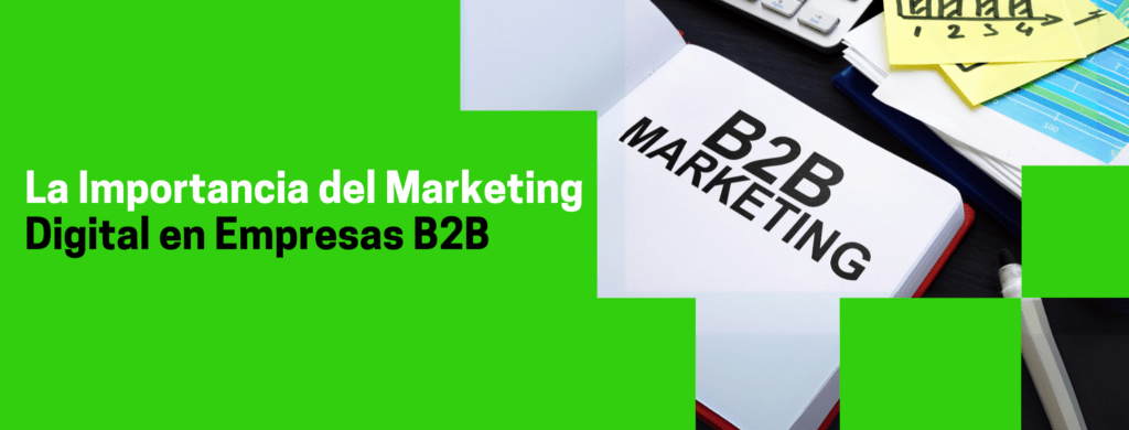 Marketing Digital en Empresas B2B