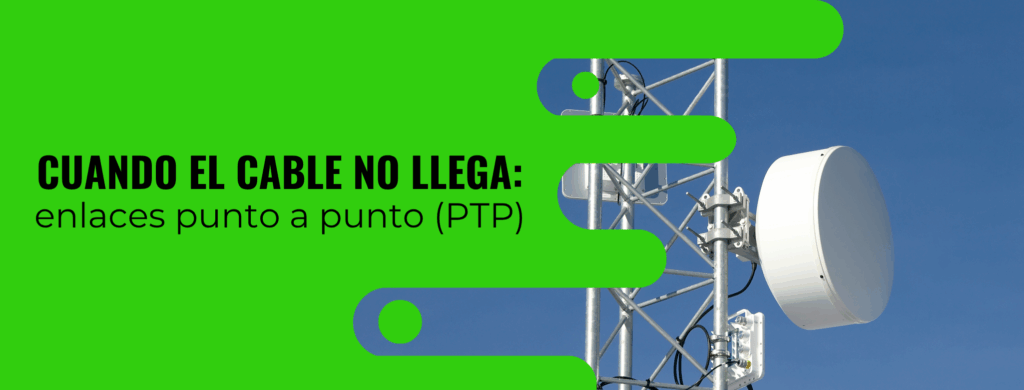 enlaces PTP soluciones en Adviser