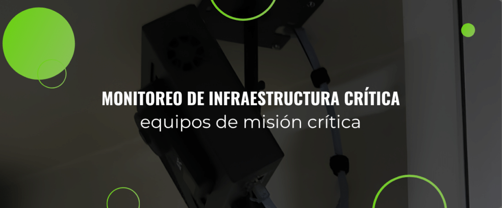 Monitoreo de infraestructura crítica